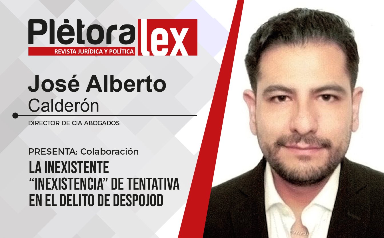 La inexistente “inexistencia” de la tentativa en el delito de despojo